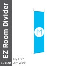 30x120 - EZ Room Divider - Supplied Artwork