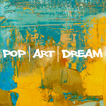 Pop | Art | Dream