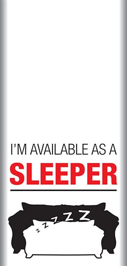 I'm Available As A Sleeper - Seat Back Sign